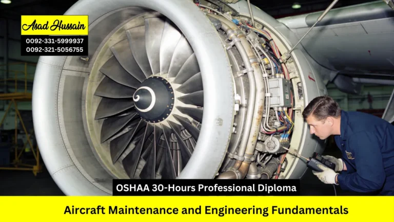 OSHAA 30-Hours Professional Diploma in Aircraft Maintenance and Engineering Fundamentals