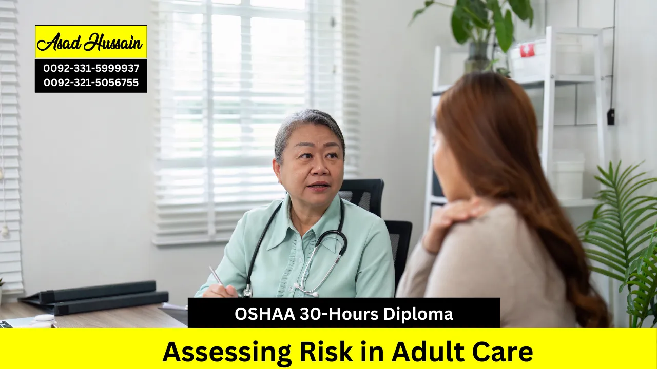 OSHAA 30-Hours Professional Diploma in Assessing Risk in Adult Care