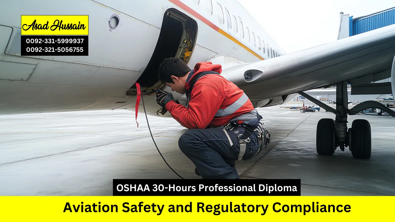 OSHAA 30-Hours Professional Diploma in Aviation Safety and Regulatory Compliance