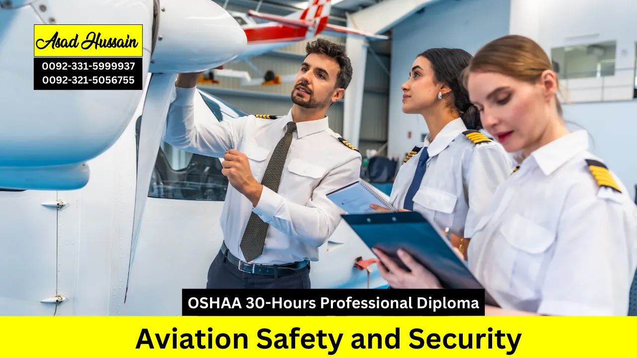 OSHAA 30-Hours Professional Diploma in Aviation Safety and Security