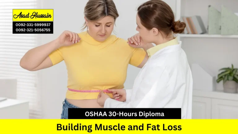 OSHAA 30-Hours Professional Diploma in Building Muscle and Fat Loss