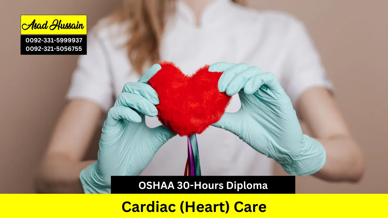 OSHAA 30-Hours Professional Diploma in Cardiac (Heart) Care