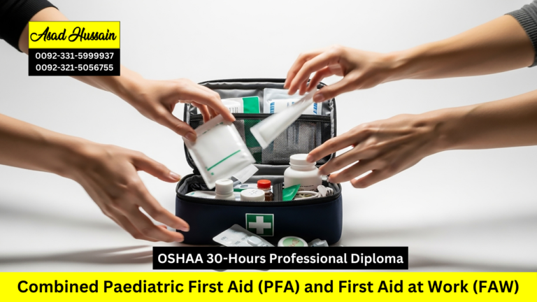 OSHAA 30-Hours Professional Diploma in Combined Paediatric First Aid (PFA) and First Aid at Work (FAW)