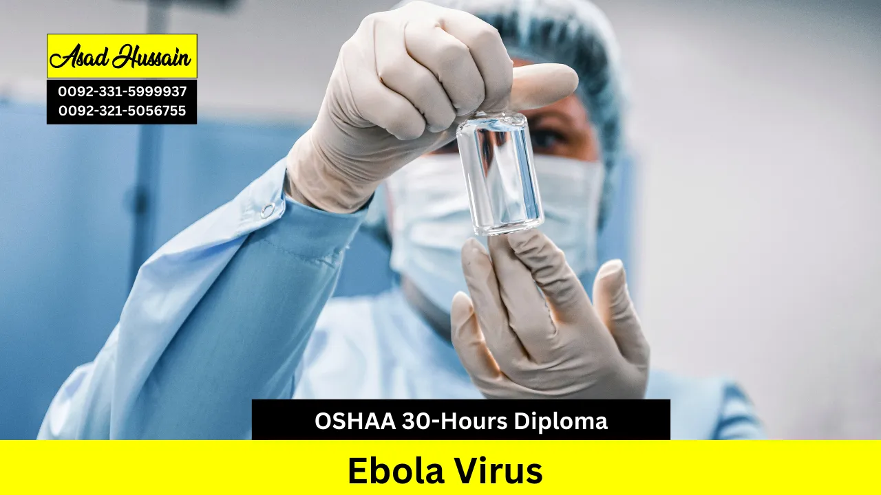 OSHAA 30-Hours Professional Diploma in Ebola Virus