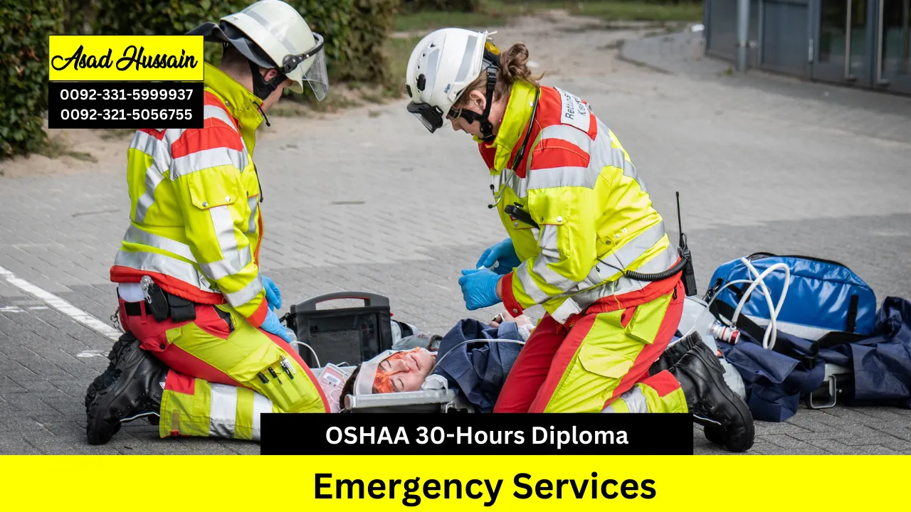 OSHAA 30-Hours Professional Diploma in Emergency Services