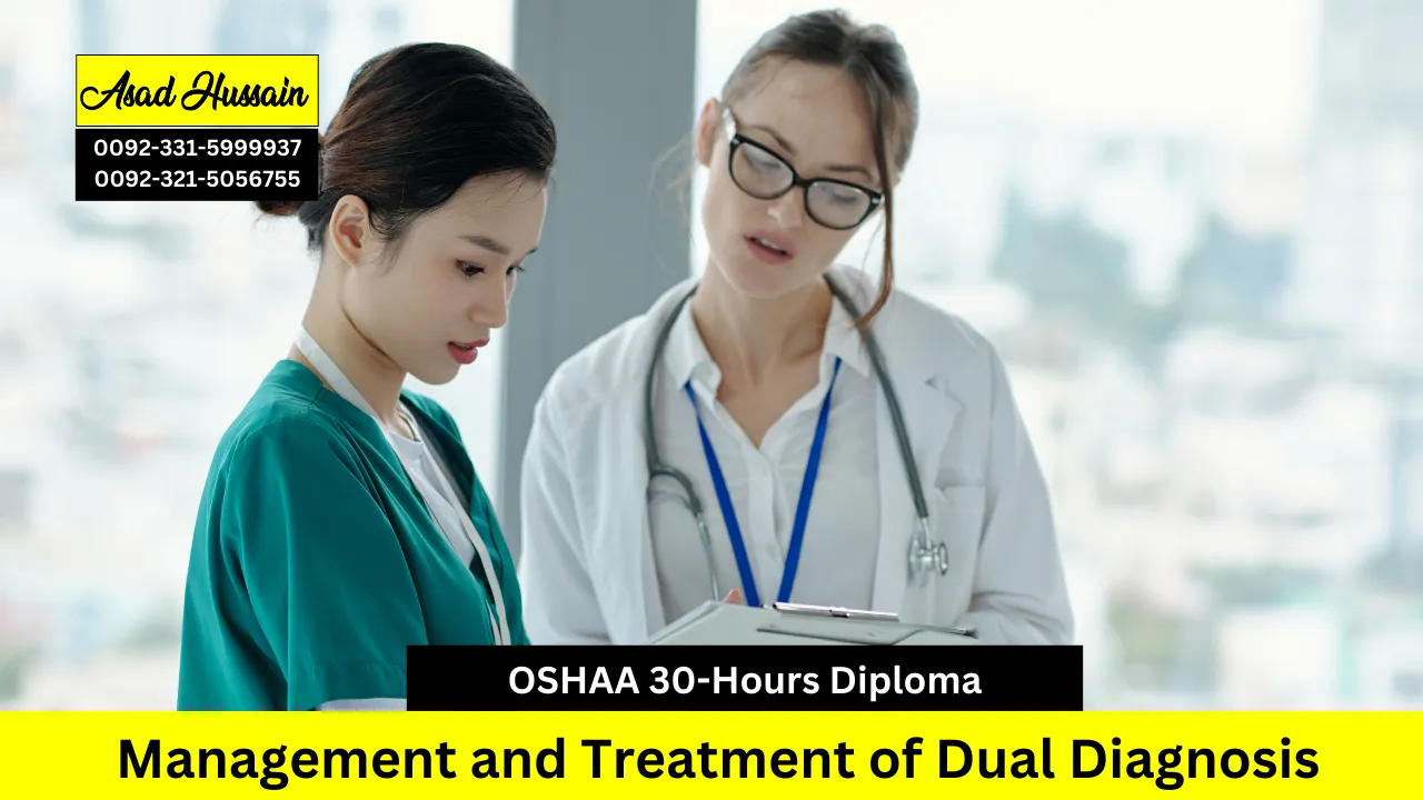 OSHAA 30-Hours Professional Diploma in Management and Treatment of Dual Diagnosis