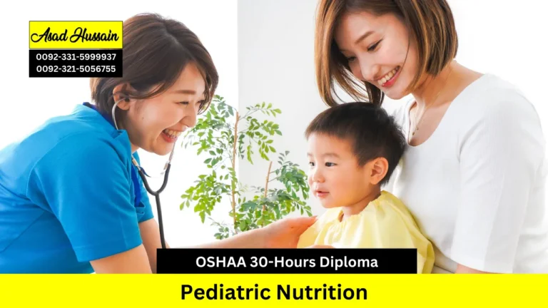 OSHAA 30-Hours Professional Diploma in Pediatric Nutrition
