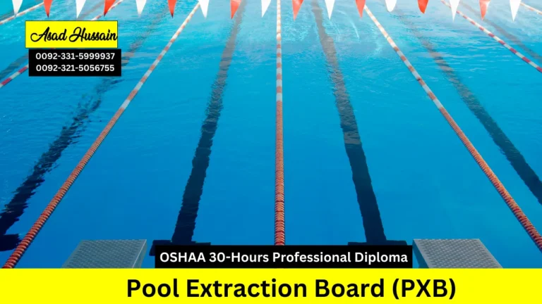 OSHAA 30-Hours Professional Diploma in Pool Extraction Board (PXB)
