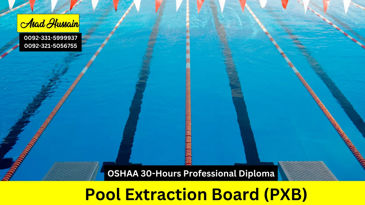 OSHAA 30-Hours Professional Diploma in Pool Extraction Board (PXB)