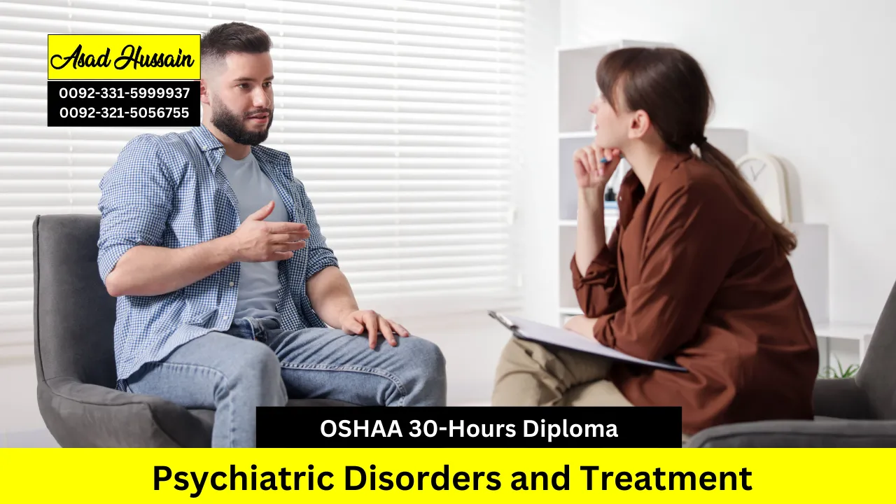 OSHAA 30-Hours Professional Diploma in Psychiatric Disorders and Treatment