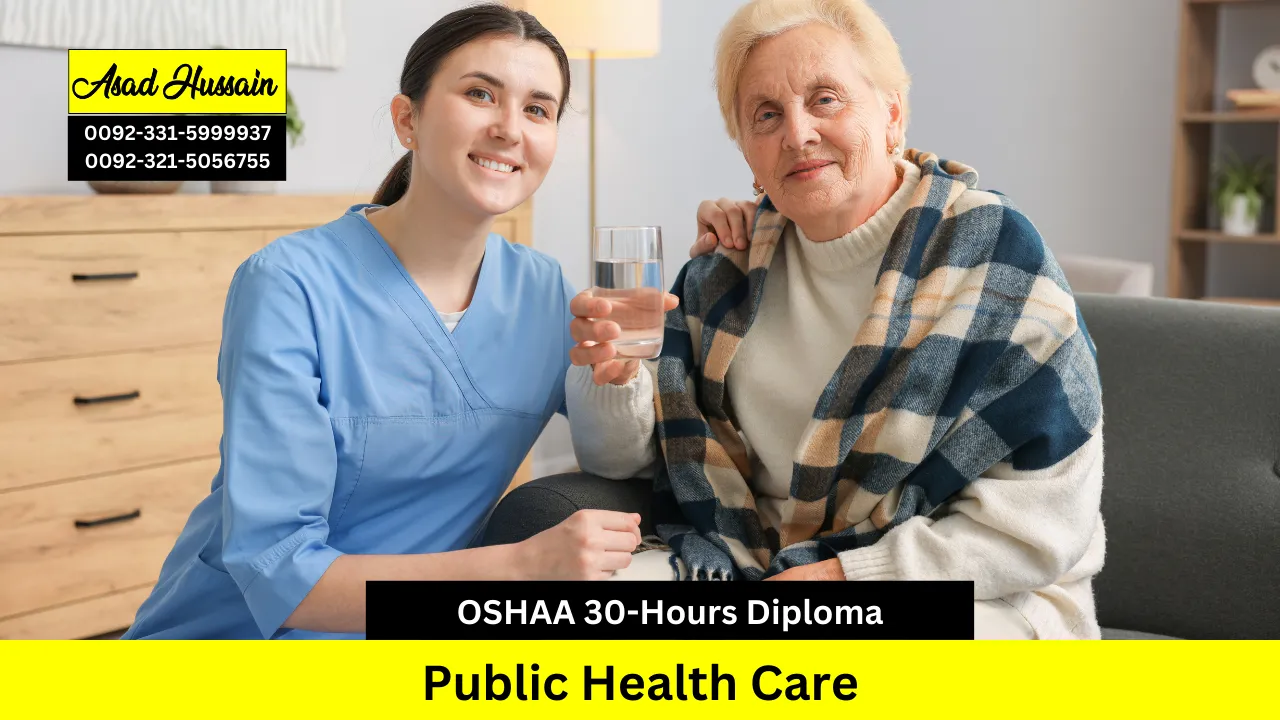 OSHAA 30-Hours Professional Diploma in Public Health Care