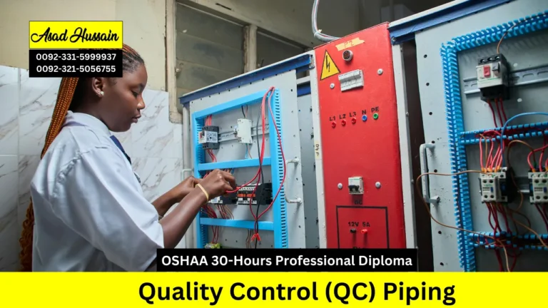 OSHAA 30-Hours Professional Diploma in Quality Control (QC) Piping
