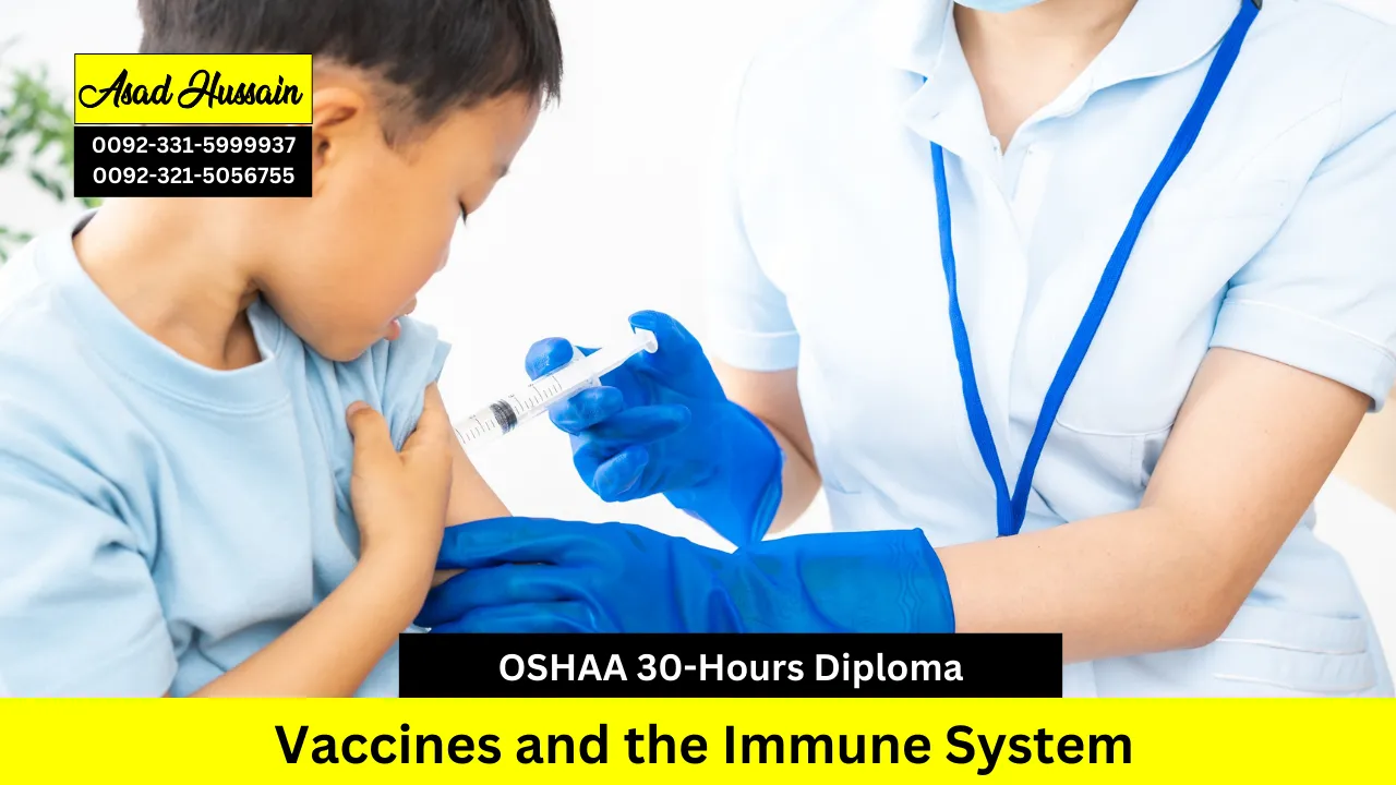 OSHAA 30-Hours Professional Diploma in Vaccines and the Immune System