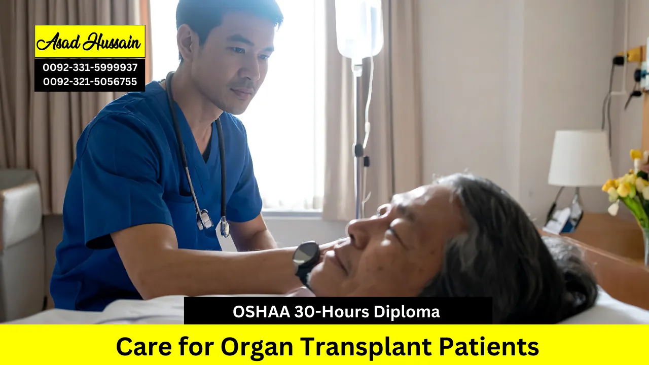 OSHAA 30-Hours Diploma in Care for Organ Transplant Patients
