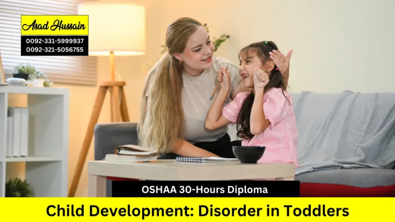 OSHAA 30-Hours Diploma in Child Development: Disorder in Toddlers