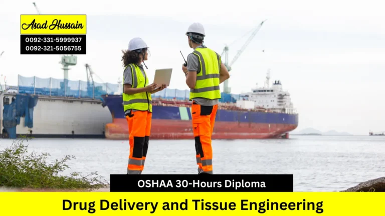 OSHAA 30-Hours Diploma in Drug Delivery and Tissue Engineering