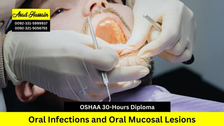 OSHAA 30-Hours Diploma in Oral Infections and Oral Mucosal Lesions