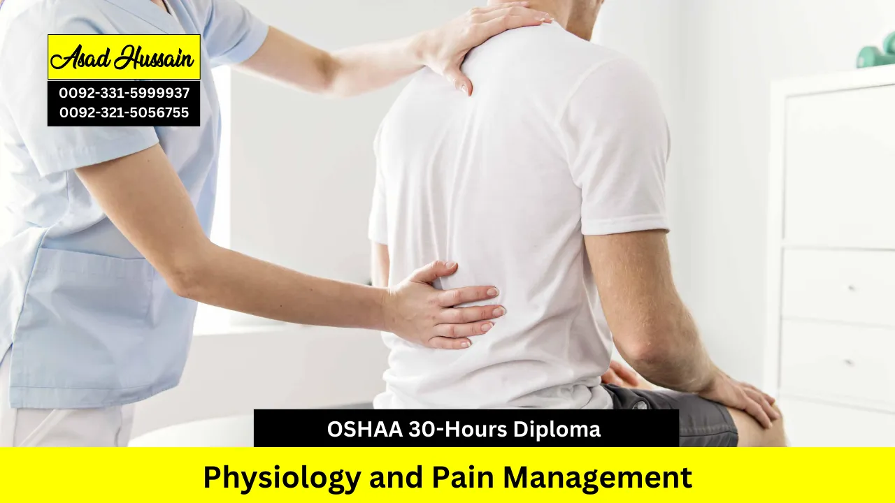 OSHAA 30-Hours Diploma in Physiology and Pain Management