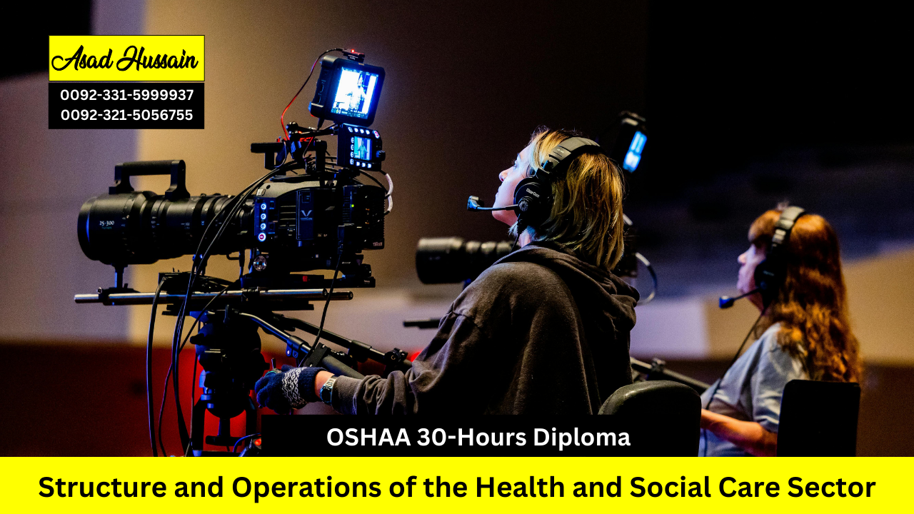 OSHAA 30-Hours Diploma in Structure and Operations of the Health and Social Care Sector