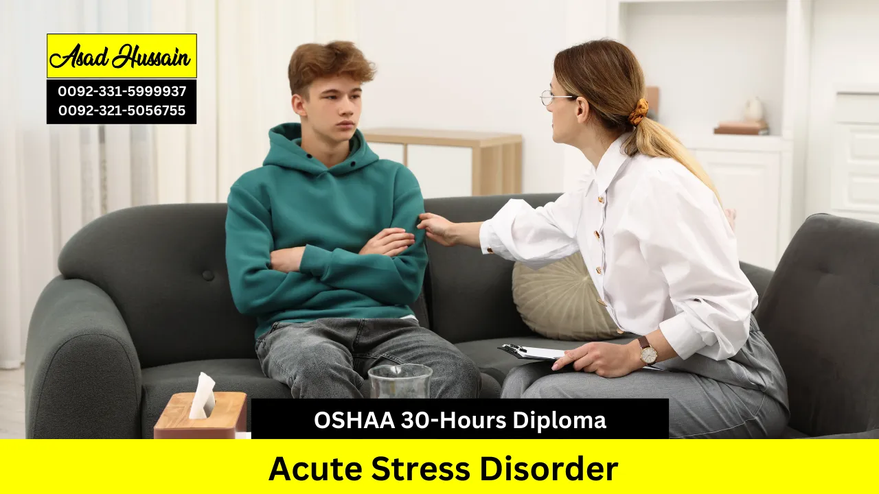 OSHAA 30-Hours Professional Diploma in Acute Stress Disorder