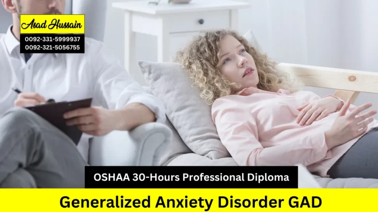 OSHAA 30-Hours Professional Diploma in Generalized Anxiety Disorder GAD