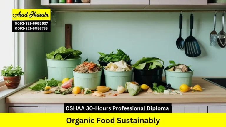 OSHAA 30-Hours Professional Diploma in Organic Food Sustainably