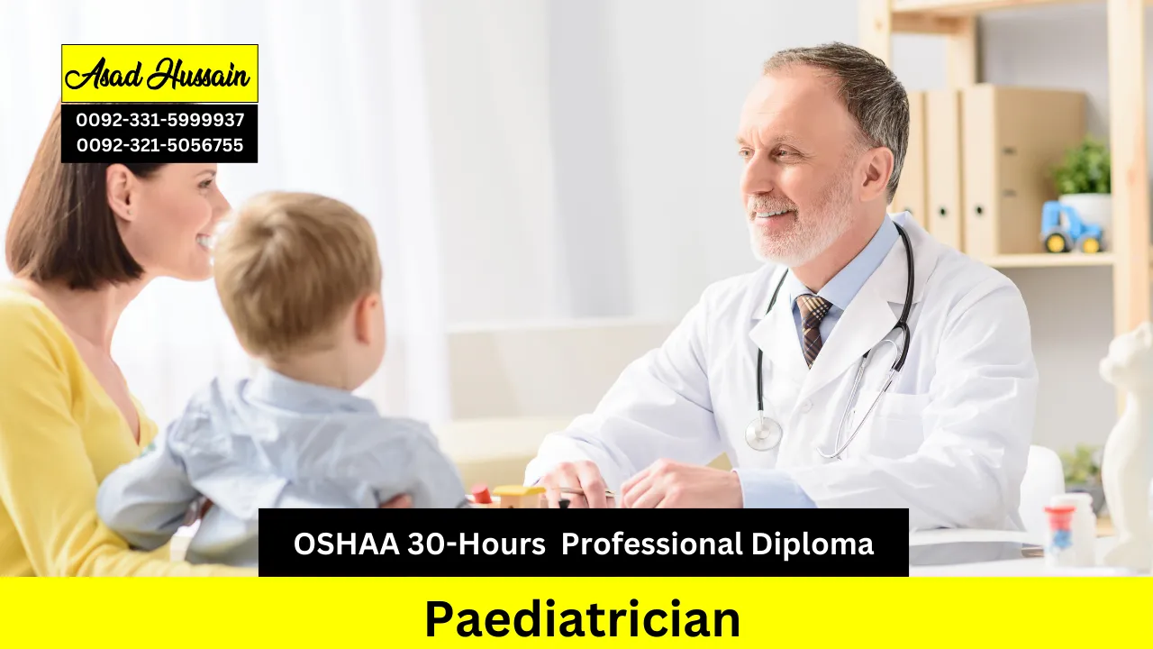OSHAA 30-Hours Professional Diploma in Paediatrician