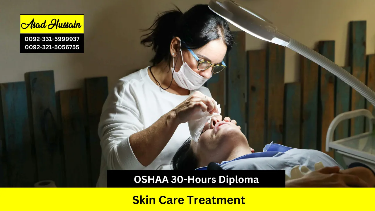 OSHAA 30-Hours Professional Diploma in Skin Care Treatment