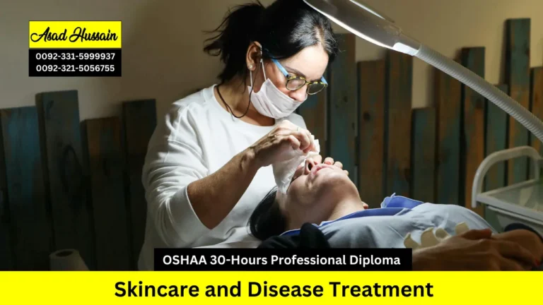 OSHAA 30-Hours Professional Diploma in Skincare and Disease Treatment