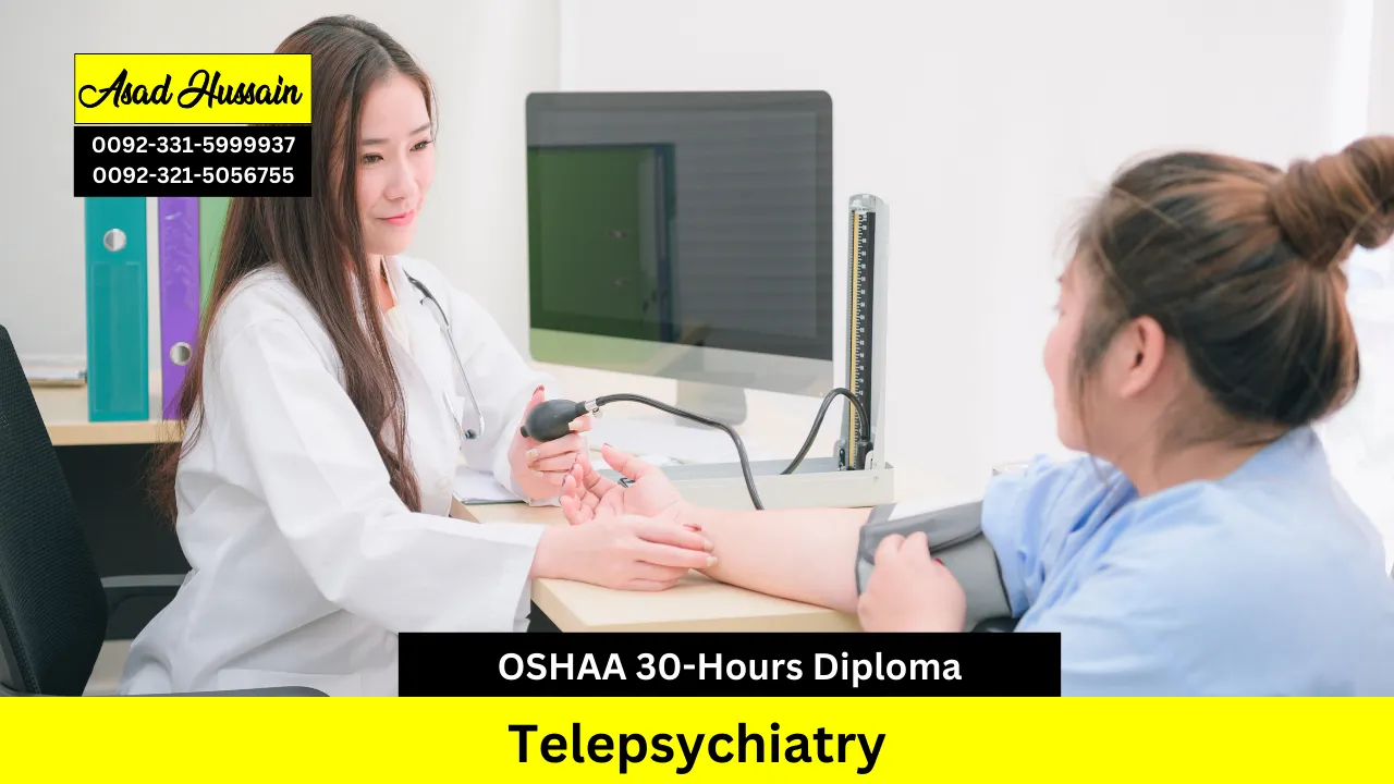 OSHAA 30-Hours Professional Diploma in Telepsychiatry