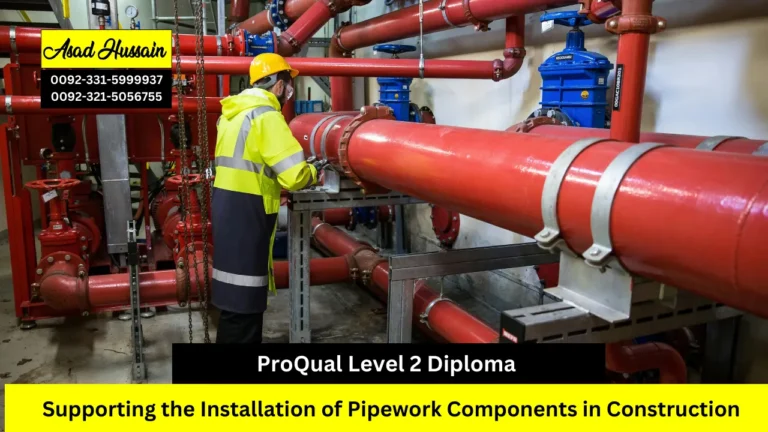 ProQual Level 2 Diploma in Supporting the Installation of Pipework Components in Construction