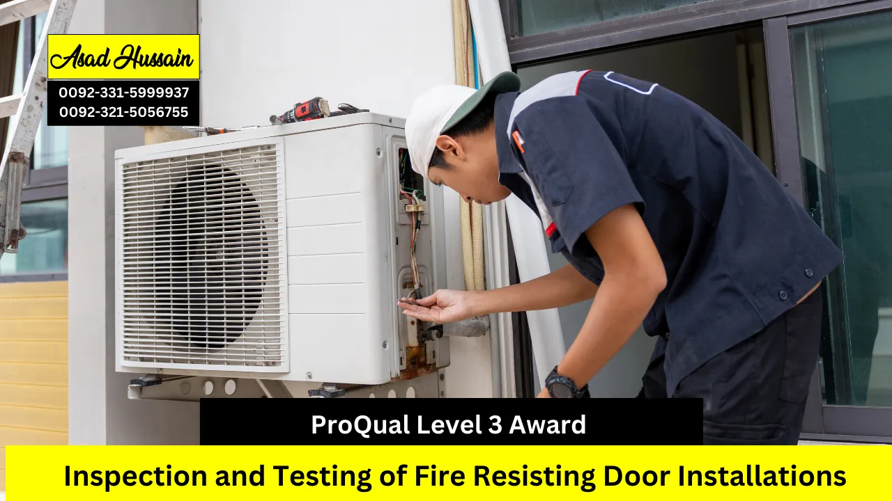 ProQual Level 3 Award in the Inspection and Testing of Fire Resisting Door Installations