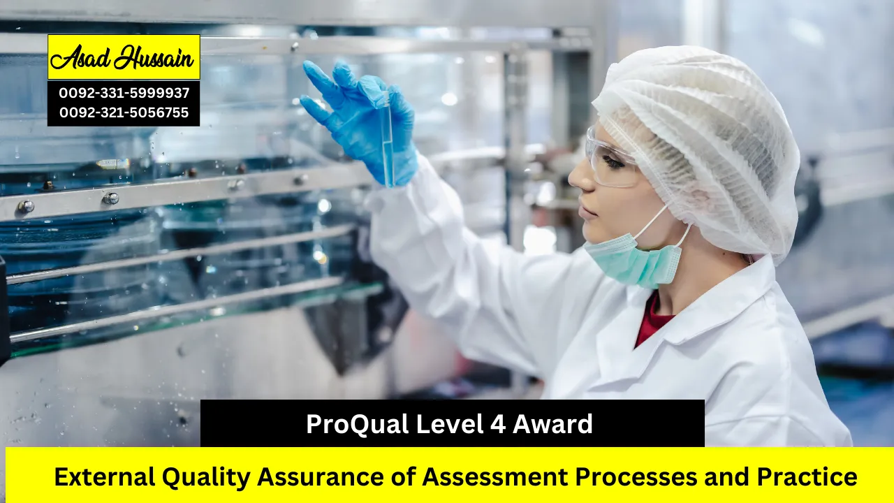 ProQual Level 4 Award in the External Quality Assurance of Assessment Processes and Practice
