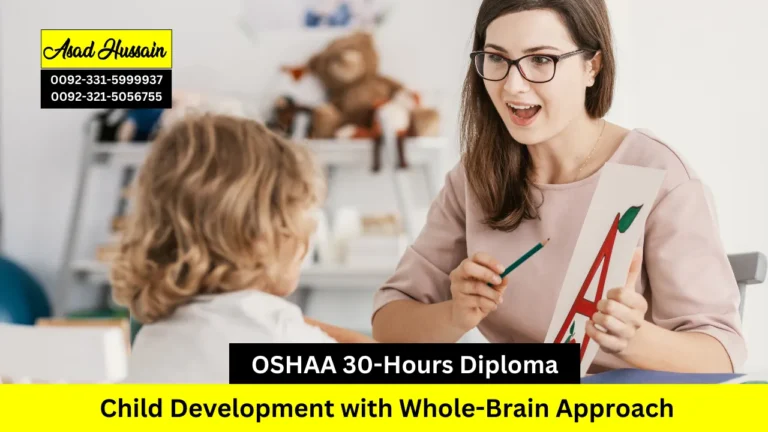 OSHAA 30-Hours Diploma in Child Development with Whole-Brain Approach