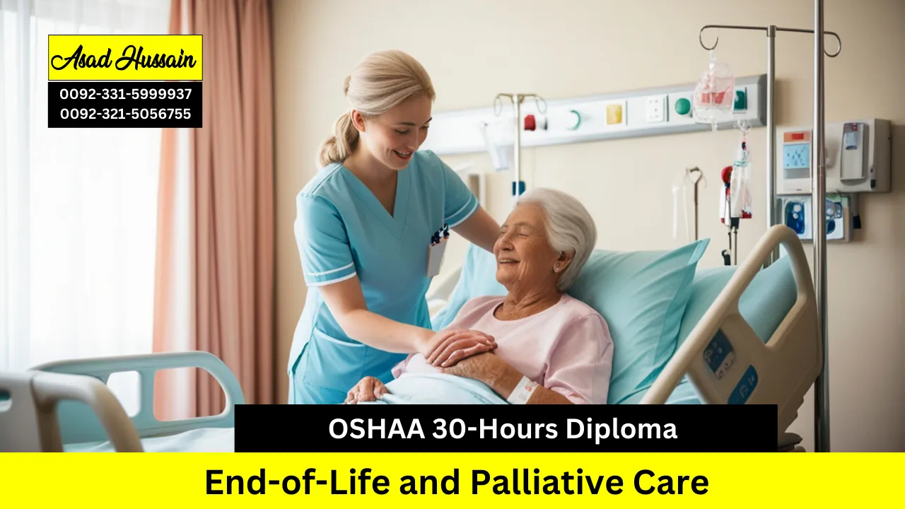 OSHAA 30-Hours Diploma in End-of-Life and Palliative Care