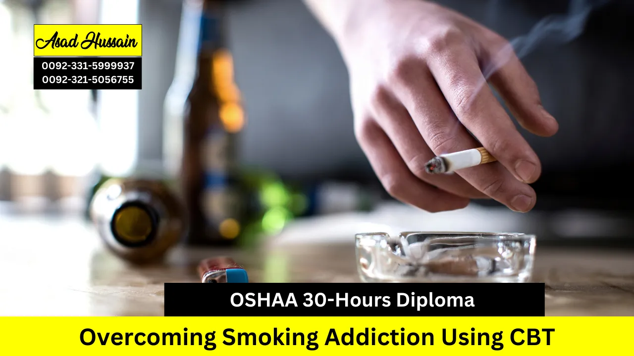OSHAA 30-Hours Diploma in Overcoming Smoking Addiction Using CBT