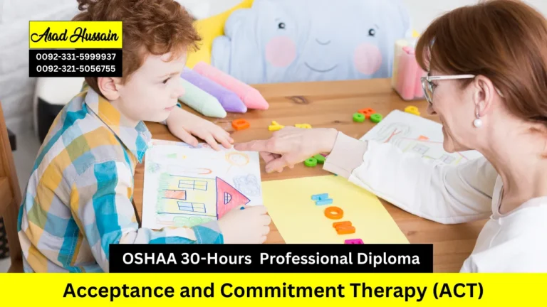 OSHAA 30-Hours Professional Diploma in Acceptance and Commitment Therapy (ACT)