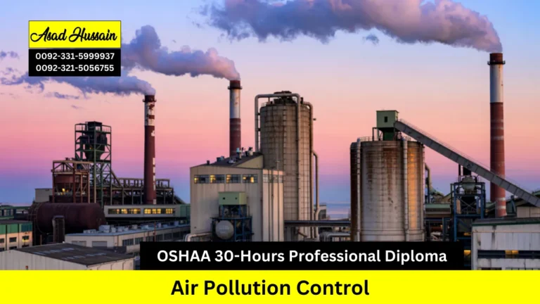 OSHAA 30-Hours Professional Diploma in Air Pollution Control
