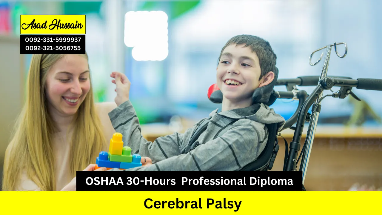 OSHAA 30-Hours Professional Diploma in Cerebral Palsy