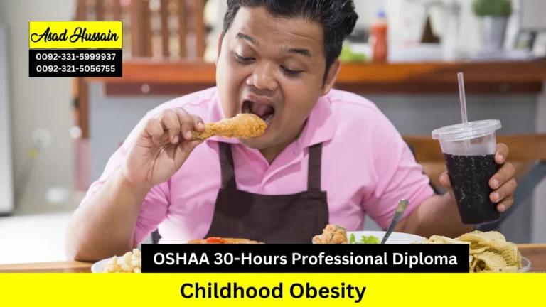 OSHAA 30-Hours Professional Diploma in Childhood Obesity