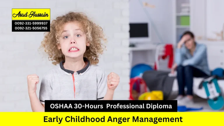 OSHAA 30-Hours Professional Diploma in Early Childhood Anger Management