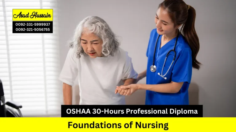 OSHAA 30-Hours Professional Diploma in Foundations of Nursing