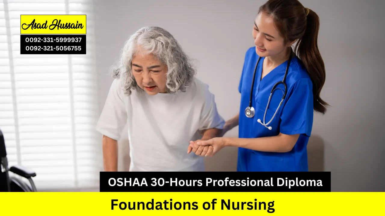 OSHAA 30-Hours Professional Diploma in Foundations of Nursing