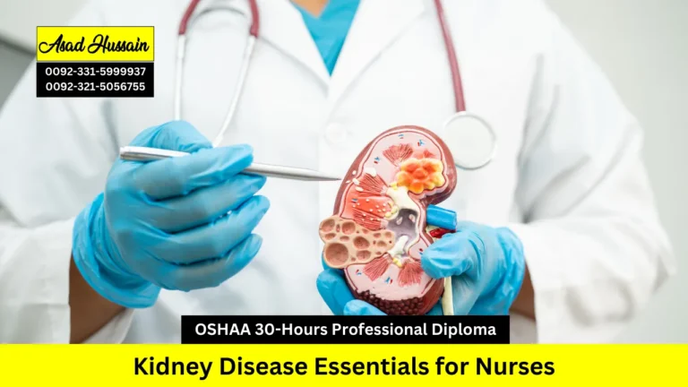 OSHAA 30-Hours Professional Diploma in Kidney Disease Essentials for Nurses