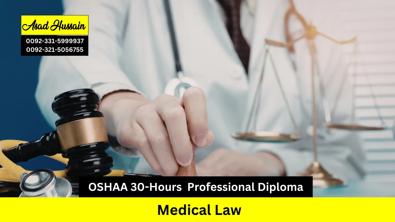 OSHAA 30-Hours Professional Diploma in Medical Law