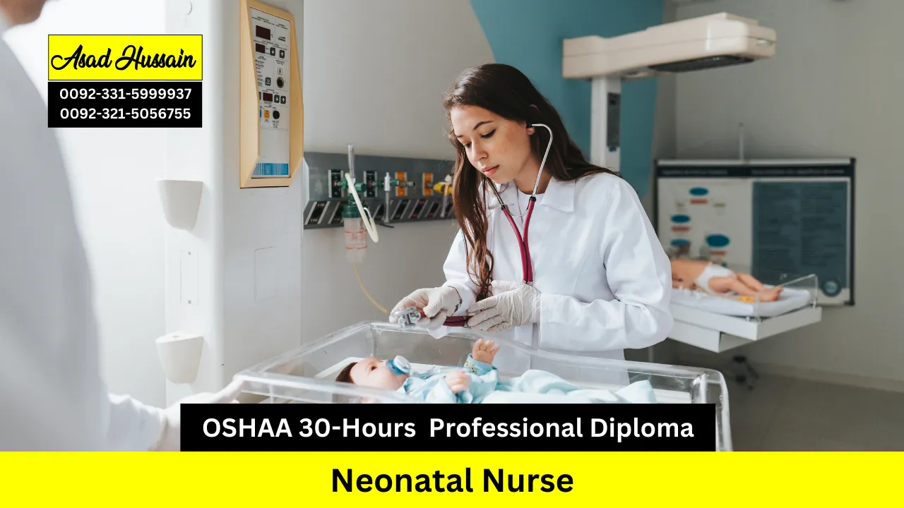 OSHAA 30-Hours Professional Diploma in Neonatal Nurse