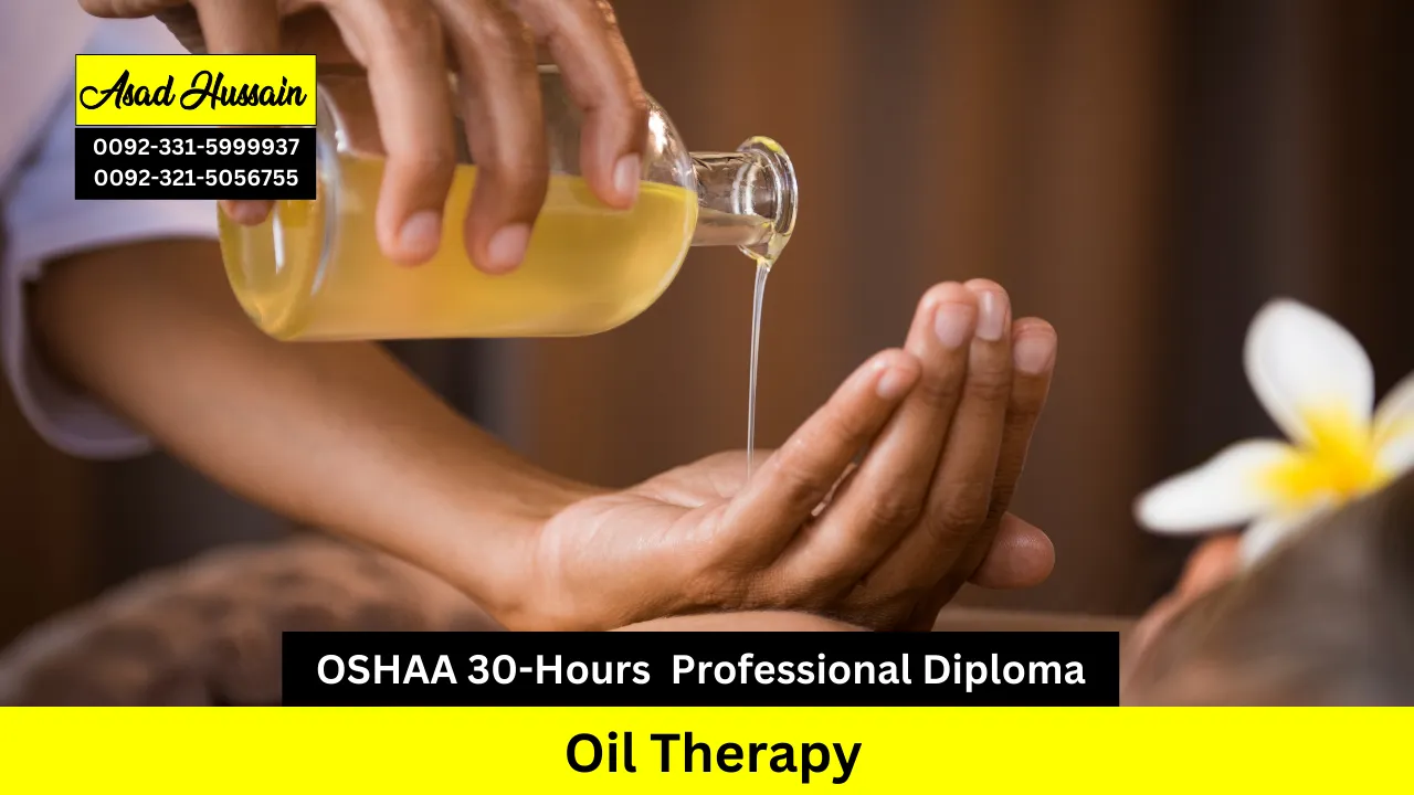 OSHAA 30-Hours Professional Diploma in Oil Therapy