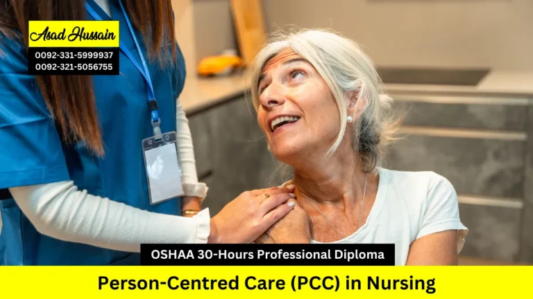 OSHAA 30-Hours Professional Diploma in Person-Centred Care (PCC) in Nursing