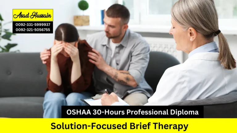 OSHAA 30-Hours Professional Diploma in Solution-Focused Brief Therapy