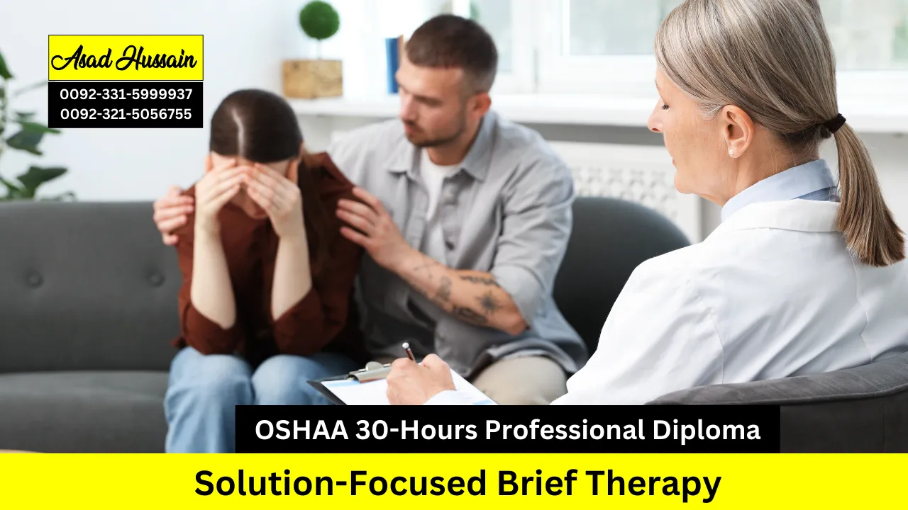 OSHAA 30-Hours Professional Diploma in Solution-Focused Brief Therapy